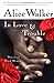 In Love & Trouble: Stories ...