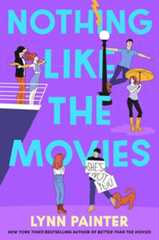 Nothing Like the Movies (Better Than the Movies, #2)