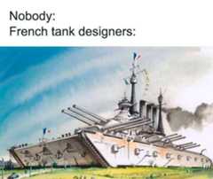 Nobody: French tank designers: