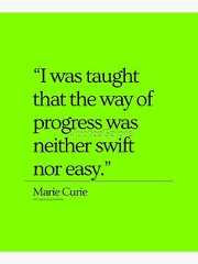 a green background with the quote i was taught that the way of progress was mether swift nor easy