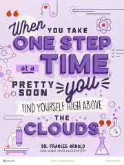 a purple poster with the words when you take one step at a time, pretty - you find yourself high above the clouds
