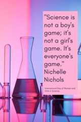 We can all do our part to unleash our world’s enormous untapped talent – starting with filling classrooms, laboratories, and boardrooms with women scientists. António Guterres #WomenInScience #womeninstem #science #stem #scientist #research #scicomm #womenintech #EmpowerHer Steminist Feminist Science Quote, Women Science Quotes, Inspirational Quotes For Female Scientists, Women In Science Quotes, Women Scientists Quotes, Female Scientist Quotes, Inspirational Quotes For Women In Stem, Gender Equality In Science, Woman In Stem Quotes