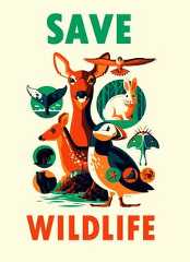 an animal poster with the words save wildlife