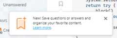A popover saying: "New! Save questions or answers and organize your favorite content.Learn more."