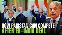 Will Pakistan Lose EU/UK Market Share to India?