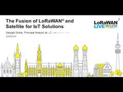 LoRaWAN Live: Munich - The Fusion of LoRaWAN and Satellite for IoT Solutions