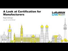 LWL Munich: Ralph Stillinger - Certification for Manufacturers and End Users and the Latest Updates