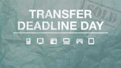 Transfer deadline day graphic