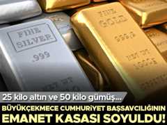 Büyükçekmece Cumhuriyet Başsavcılığının emanet kasasından 25 kilo altın ve 50 kilo gümüş çalındı