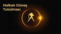 17 Şubat 2026 Kova Güneş Tutulması