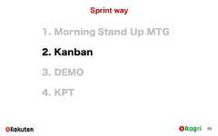 Sprint way651. Morning Stand Up MTG2. Kanban3. DEMO4. KPT 