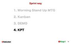 Sprint way761. Morning Stand Up MTG2. Kanban3. DEMO4. KPT 