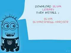 38 / 44Download BlynkLibraryThen Install :BlynkBlynkESP8266_HardSer 