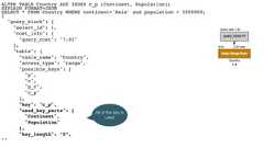 ALTER TABLE Country ADD INDEX c_p (Continent, Population); EXPLAIN FORMAT=JSON SELECT * FROM Country WHERE continent='Asia' and population > 5000000; {"query_block": {"select_id": 1,"cost_info": {"query_cost": "7.91"},"table": {"table_name": "Country","access_type": "range","possible_keys": ["p","c","p_c","c_p"],"key": "c_p","used_key_parts": ["Continent","Population"],"key_length": “5”, ..All of the key isused 