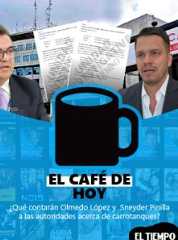 ¿Qué contarán Olmedo López y Sneyder Pinilla a las autoridades acerca de carrotanques?