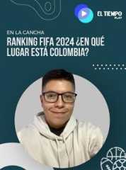 Ranking Fifa 2024 ¿En qué lugar está Colombia?