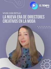 La nueva era de directores creativos en la moda