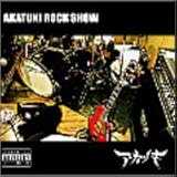 AKATUKI ROCK SHOW