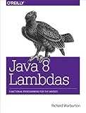 Java 8 Lambdas: Pragmatic Functional Programming (English Edition)