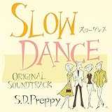 Slow Dance Original Sound Track