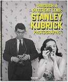 Stanley Kubrick Photographs: Through a Different Lens