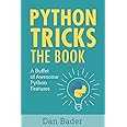 Python Tricks: A Buffet of Awesome Python Features