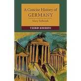 A Concise History of Germany (Cambridge Concise Histories)