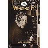 Winging It!: Jack Jefford, Pioneer Alaskan Aviator (Caribou Classics)
