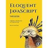 Eloquent JavaScript, 3rd Edition: A Modern Introduction to Programming