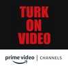Turk On Video Amazon Channel