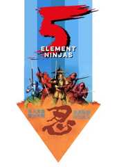 Five Element Ninjas
