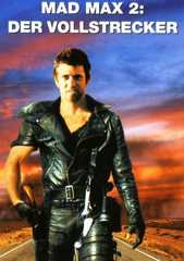 Mad Max II - Der Vollstrecker