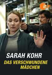 Sarah Kohr - Das verschwundene Mädchen