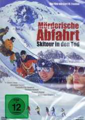 Mörderische Abfahrt - Skitour in den Tod