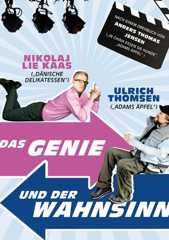 Das Genie und der Wahnsinn