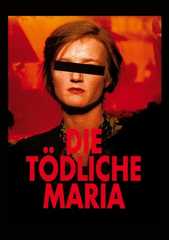 Die tödliche Maria