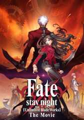 Fate/Stay Night: Unlimited Blade Works