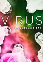 Virus - Unsichtbarer Tod