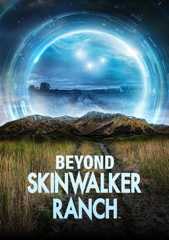 Beyond Skinwalker Ranch