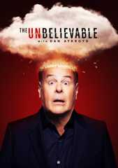 The UnBelievable mit Dan Aykroyd