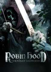 Robin Hood: Ghosts of Sherwood