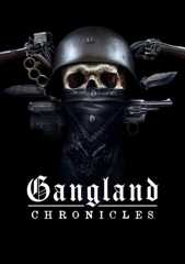 Gangland Chronicles - Blut und Loyalität
