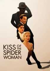 Kiss of the Spider Woman - Kuss der Spinnenfrau