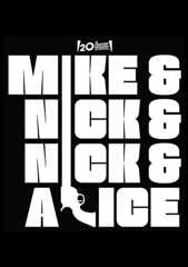 Mike & Nick & Nick & Alice