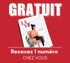 Recevez un numéro de La Vie gratuitement