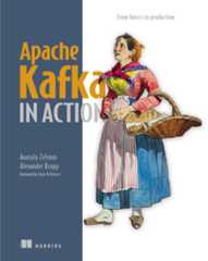Apache Kafka in Action