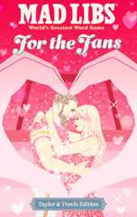 Mad Libs: For the Fans: Taylor & Travis Edition