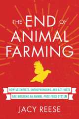 The End of Animal Farming by Jacy Reese