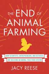 The End of Animal Farming by Jacy Reese
