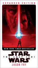 The Last Jedi: Expanded Edition (Star Wars) by Jason Fry